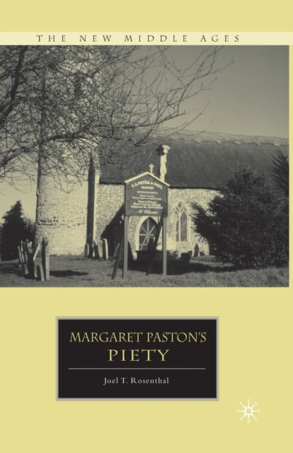 Book cover of: Margaret Paston’s Piety. By: J. Rosenthal