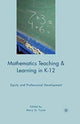 Book cover of: Mathematics Teaching and Learning in K-12. By: M. Foote