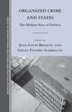 Book cover of: Organized Crime and States. By: J. Briquet