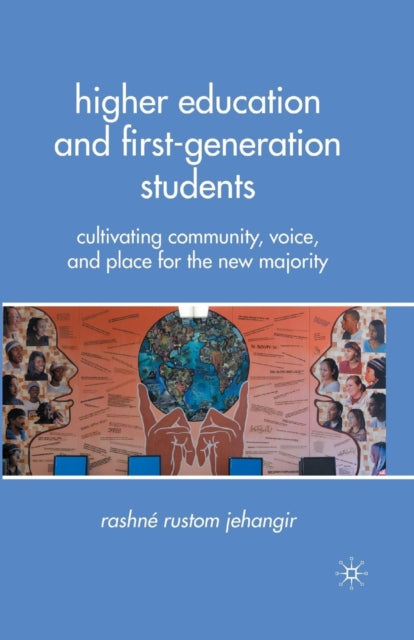 Book cover of: Higher Education and First-Generation Students. By: R. Jehangir
