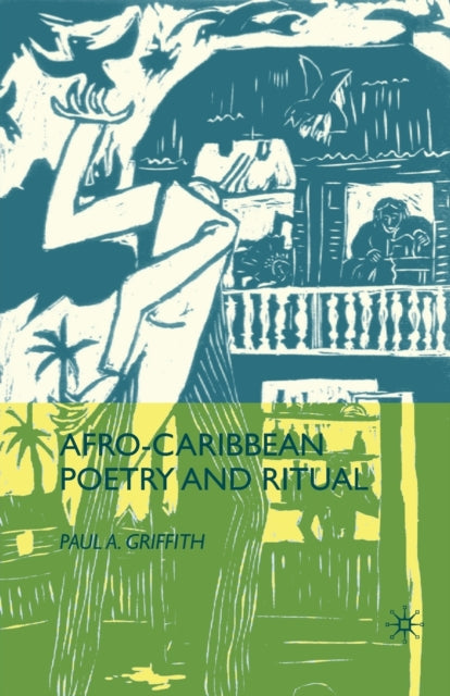 Book cover of: Afro-Caribbean Poetry and Ritual. By: P. Griffith