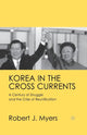 Book cover of: Korea in the Cross Currents. By: R. Myers