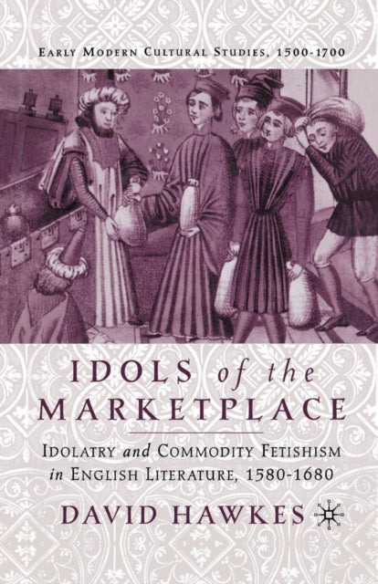 Book cover of: Idols of the Marketplace. By: D. Hawkes