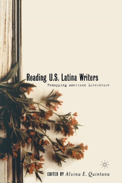 Book cover of: Reading U.S. Latina Writers. By: A. Quintana
