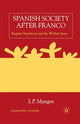 Book cover of: Spanish Society After Franco. By: S. Mangen