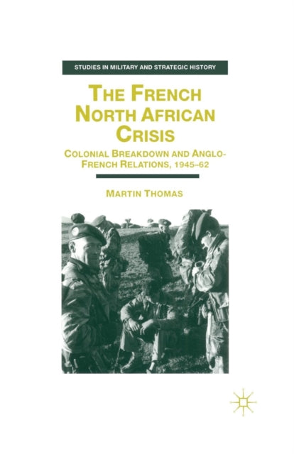 Book cover of: French North African Crisis. By: M. Thomas