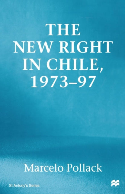 Book cover of: New Right in Chile. By: M. Pollack