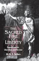 Book cover of: Sacred Fire of Liberty. By: M. Sellers