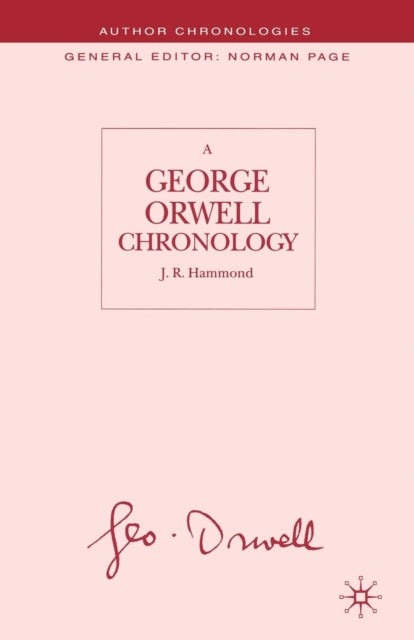 Book cover of: George Orwell Chronology. By: J. Hammond