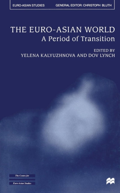 Book cover of: Euro-Asian World. By: Y. Kalyuzhnova