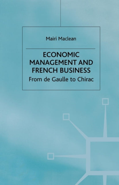 Book cover of: Economic Management and French Business. By: M. Maclean