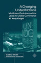 Book cover of: Changing United Nations. By: W. Knight