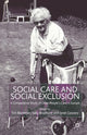 Book cover of: Social Care and Social Exclusion. By: T. Blackman