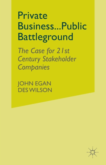 Book cover of: Private Business-Public Battleground. By: John Egan