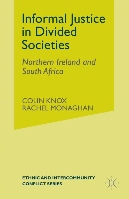Book cover of: Informal Justice in Divided Societies. By: C. Knox