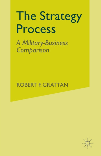 Book cover of: Strategy Process. By: R. Grattan