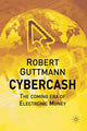 Book cover of: Cybercash. By: Robert Guttmann