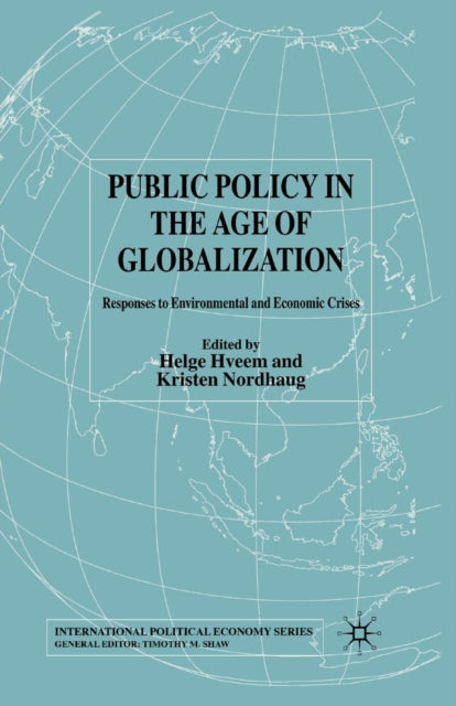 Book cover of: Public Policy in the Age of Globalization. By: H. Hveem