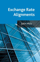 Book cover of: Exchange Rate Alignments. By: J. Mills