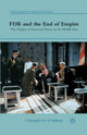 Book cover of: FDR and the End of Empire. By: C. O'Sullivan