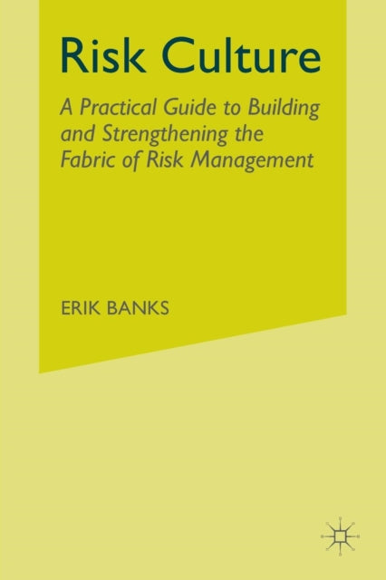 Book cover of: Risk Culture. By: E. Banks