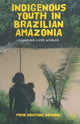Book cover of: Indigenous Youth in Brazilian Amazonia. By: Pirjo Kristiina Virtanen