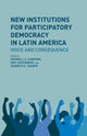 Book cover of: New Institutions for Participatory Democracy in Latin America. By: M. Cameron