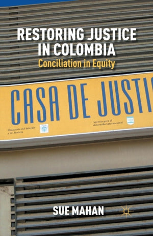 Restoring Justice in Colombia
