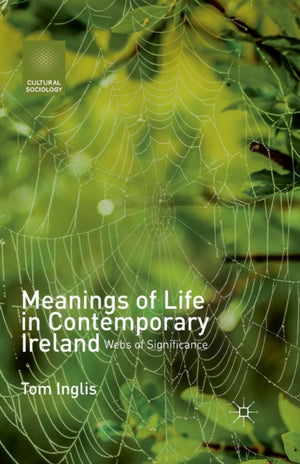 Meanings of Life in Contemporary Ireland
