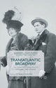 Book cover of: Transatlantic Broadway. By: M. Schweitzer