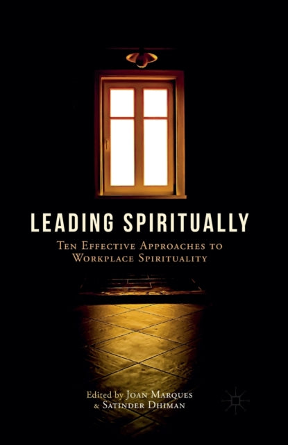 Book cover of: Leading Spiritually. By: J. Marques