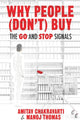 Book cover of: Why People (Don’t) Buy. By: A. Chakravarti