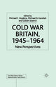 Book cover of: Cold War Britain. By: M. Hopkins