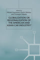 Book cover of: Globalization or Regionalization of the American and Asian Car Industry?. By: M. Freyssenet