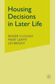 Book cover of: Housing Decisions in Later Life. By: R. Clough