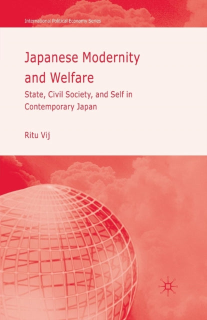 Book cover of: Japanese Modernity and Welfare. By: R. Vij