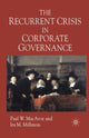 Book cover of: Recurrent Crisis in Corporate Governance. By: P. MacAvoy