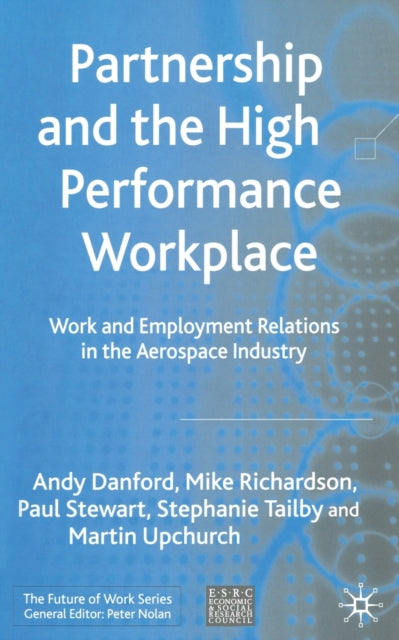 Book cover of: Partnership and the High Performance Workplace. By: Andy Danford