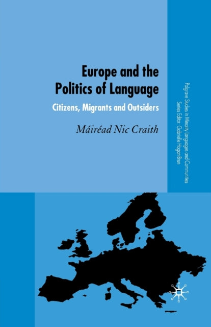 Book cover of: Europe and the Politics of Language. By: Máiréad Nic Craith