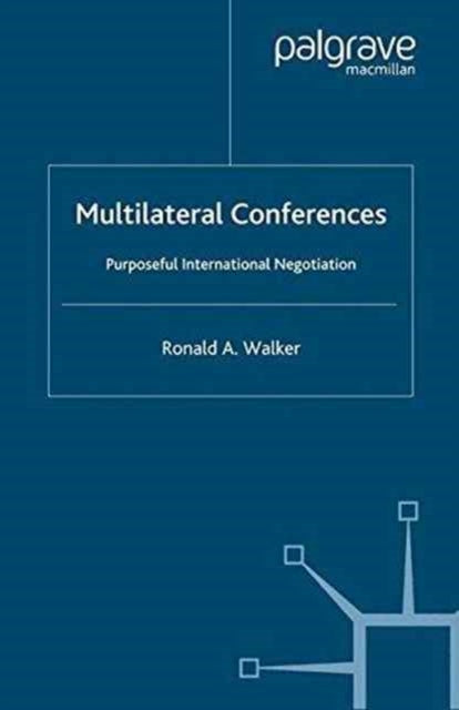 Book cover of: Multilateral Conferences. By: R. Walker