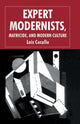 Book cover of: Expert Modernists, Matricide and Modern Culture. By: L. Cucullu