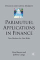 Book cover of: Parimutuel Applications In Finance. By: Ken Baron