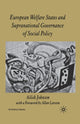 Book cover of: European Welfare States and Supranational Governance of Social Policy. By: A. Johnson