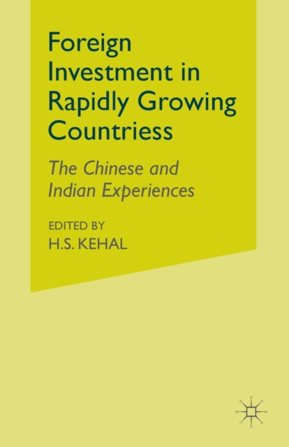Book cover of: Foreign Investment in Rapidly Growing Countries. By: H. Kehal