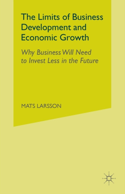 Book cover of: Limits of Business Development and Economic Growth. By: M. Larsson