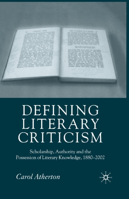 Book cover of: Defining Literary Criticism. By: Carol Atherton