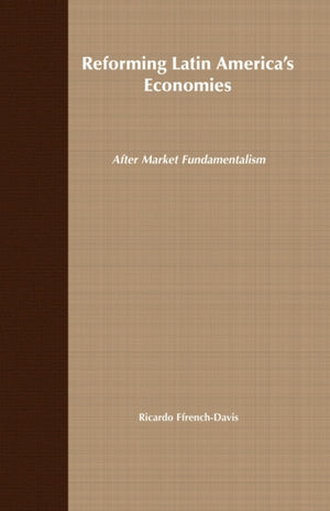 Reforming Latin America's Economies