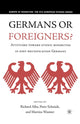 Book cover of: Germans or Foreigners? Attitudes Toward Ethnic Minorities in Post-Reunification Germany. By: R. Alba