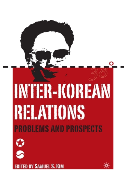 Book cover of: Inter-Korean Relations. By: S. Kim