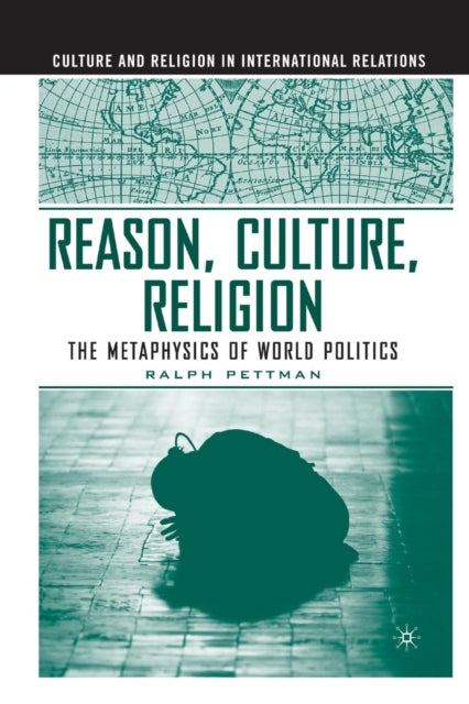 Book cover of: Reason, Culture, Religion. By: R. Pettman